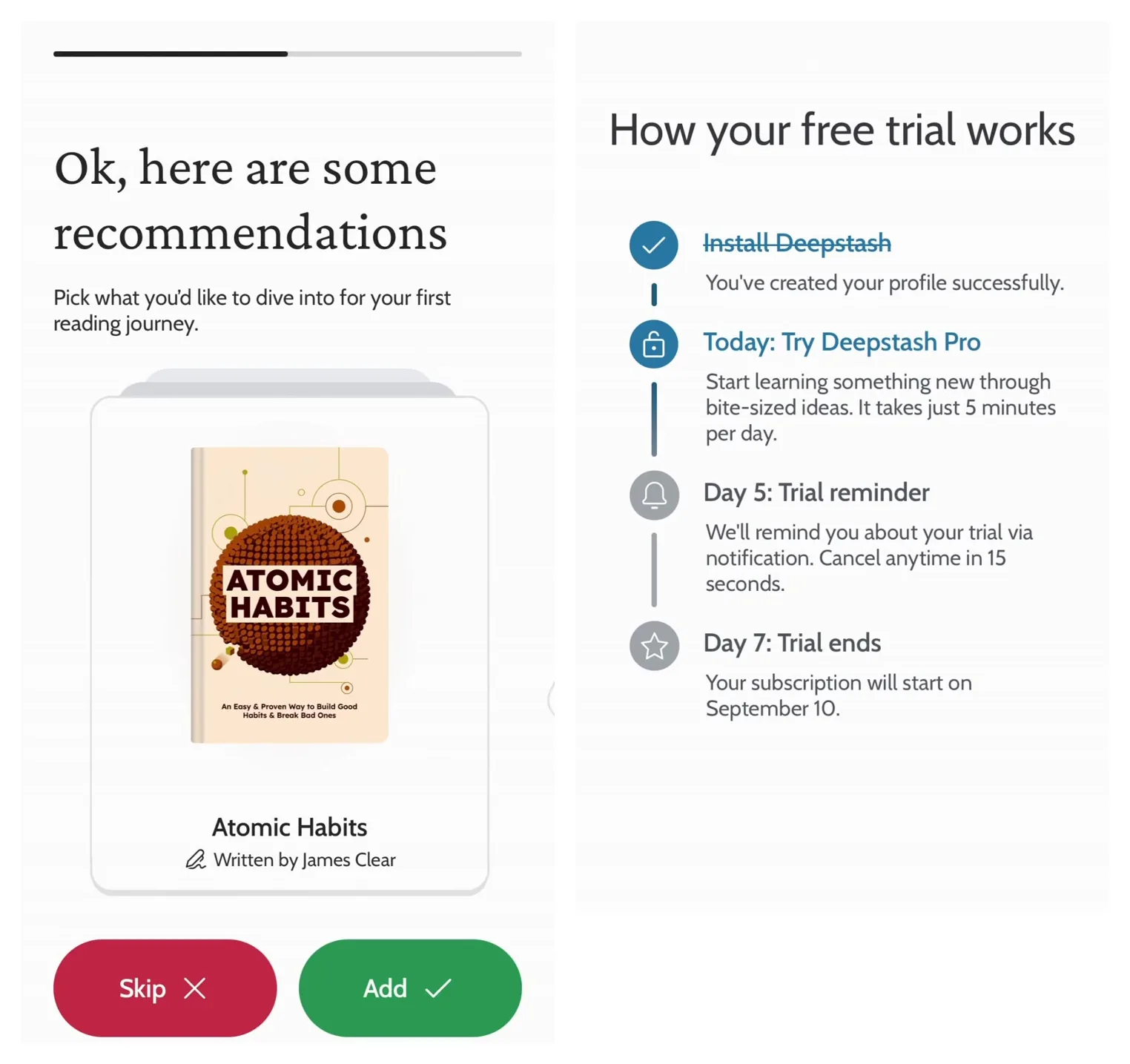 Left: the screen where you add or skip books one at a time. Right: the free trial timeline